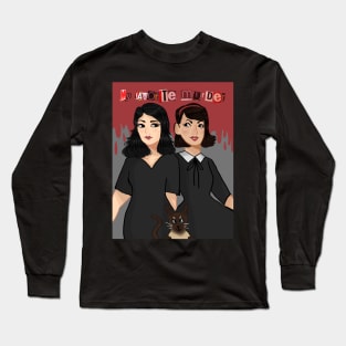 My Favorite Murder: Karen, Georgia, and Elvis Long Sleeve T-Shirt